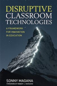 Disruptive Classroom Technologies
#T3Framework